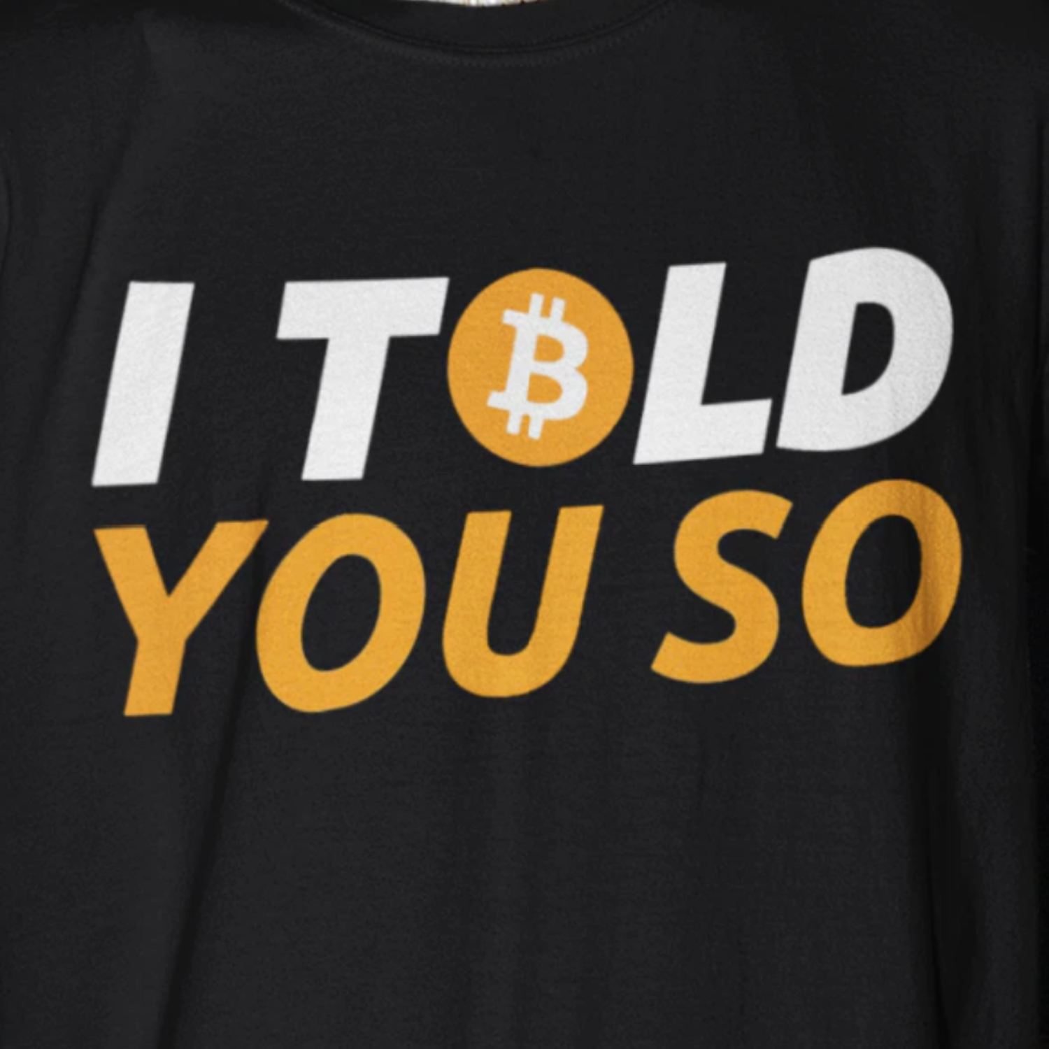 Vardi Bitcoin T-Shirt | I TOLD YOU SO!™